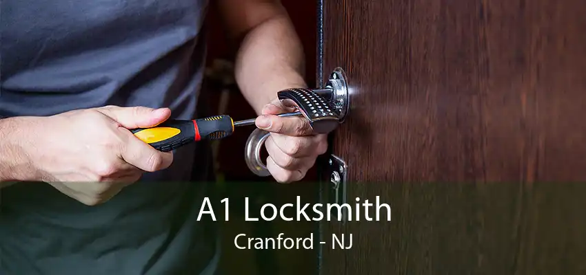 A1 Locksmith Cranford - NJ