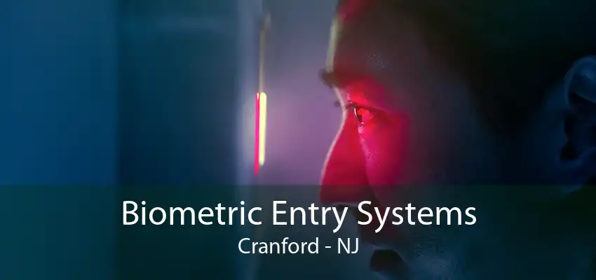 Biometric Entry Systems Cranford - NJ