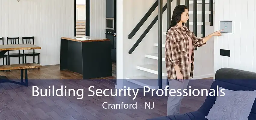 Building Security Professionals Cranford - NJ