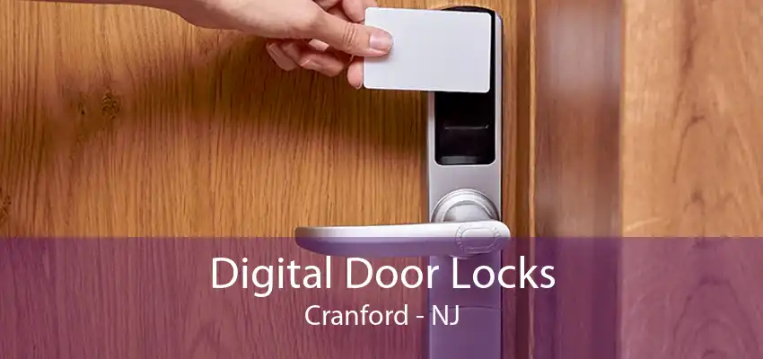 Digital Door Locks Cranford - NJ