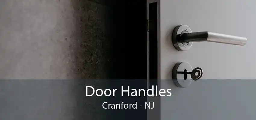 Door Handles Cranford - NJ