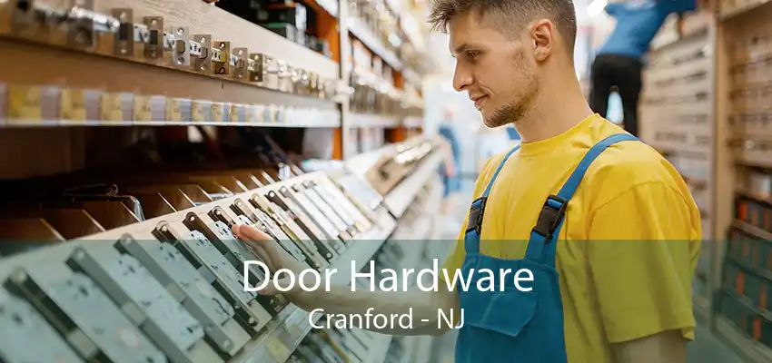 Door Hardware Cranford - NJ