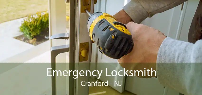 Emergency Locksmith Cranford - NJ