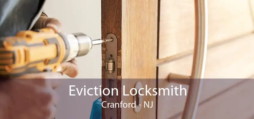 Eviction Locksmith Cranford - NJ