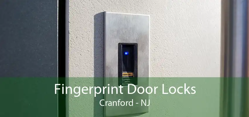 Fingerprint Door Locks Cranford - NJ