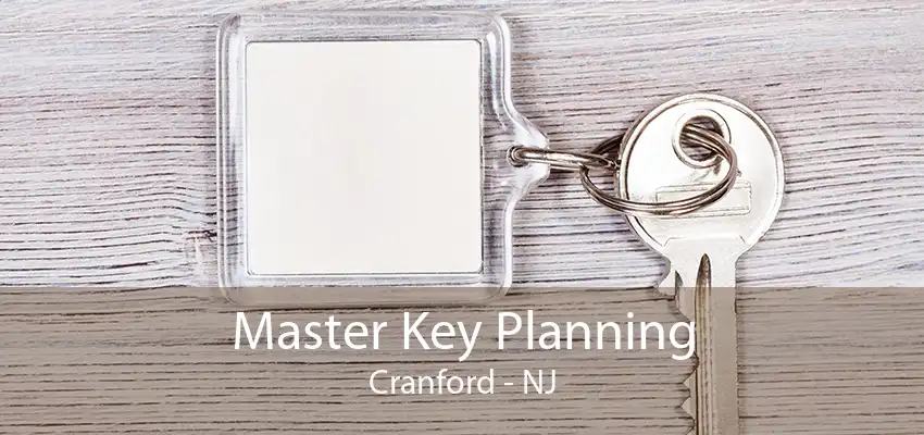 Master Key Planning Cranford - NJ