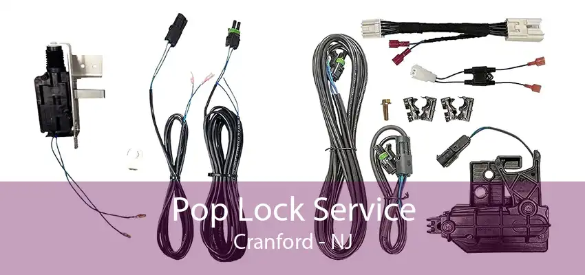 Pop Lock Service Cranford - NJ