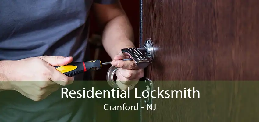 Residential Locksmith Cranford - NJ